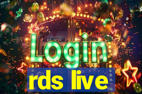 rds live